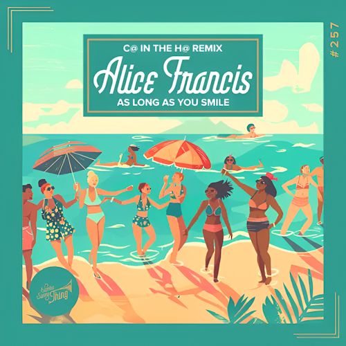 Alice Francis - As Long As You Smile
