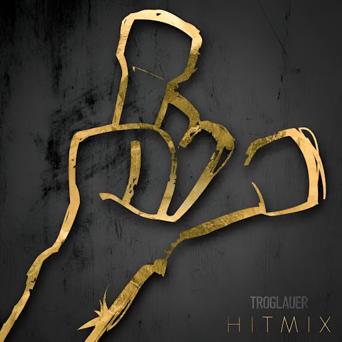 Troglauer - Hit Mix