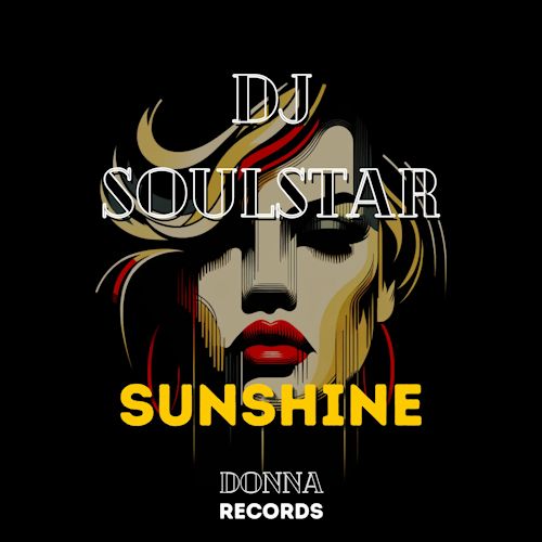 DJ Soulstar - Sunshine