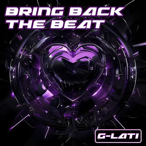 G-LATI - Bring Back The Beat
