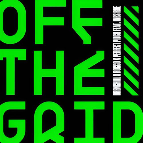 DRENCHILL & ROCCO & PERFECT PITCH - Off The Grid 