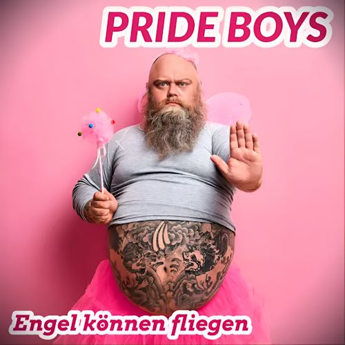 Pride Boys - Engel Können Fliegen 