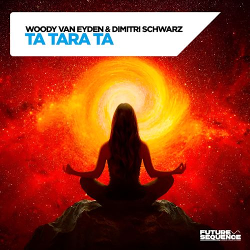 WOODY VAN EYDEN & Dimitri Schwarz - Ta Tara Ta 