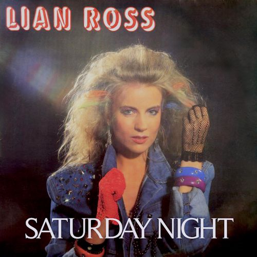 Lian Ross - Saturday Night