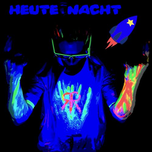 richi_rakete - Heute Nacht