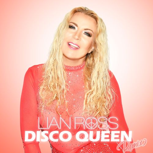 Lian Ross - Disco Queen 