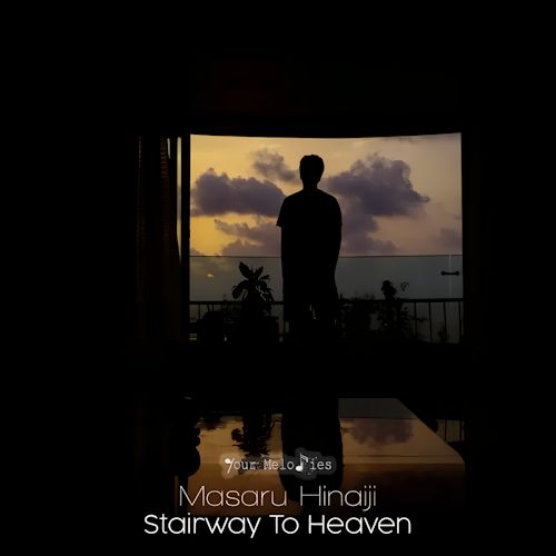 Masaru Hinaiji - Stairway To Heaven