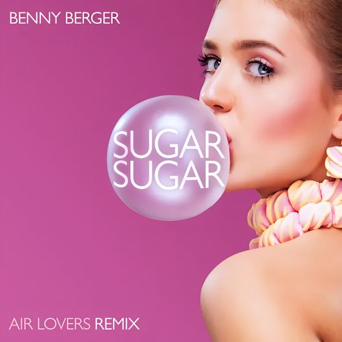 Benny Berger - Sugar Sugar 