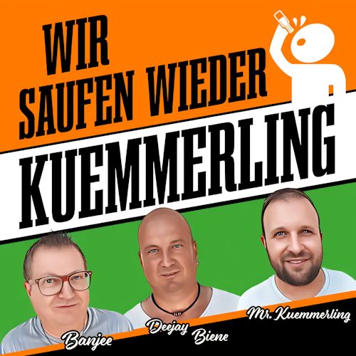 Banjee, Deejay Biene & Mr. Kuemmerling - Wir Saufen Wieder Kuemmerling
