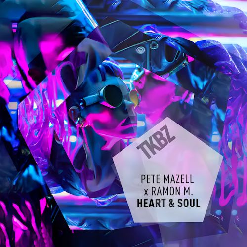 Pete Mazell & Ramon M. - Heart & Soul