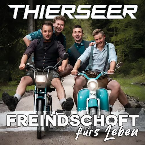Thierseer - Freindschoft Fürs Leben