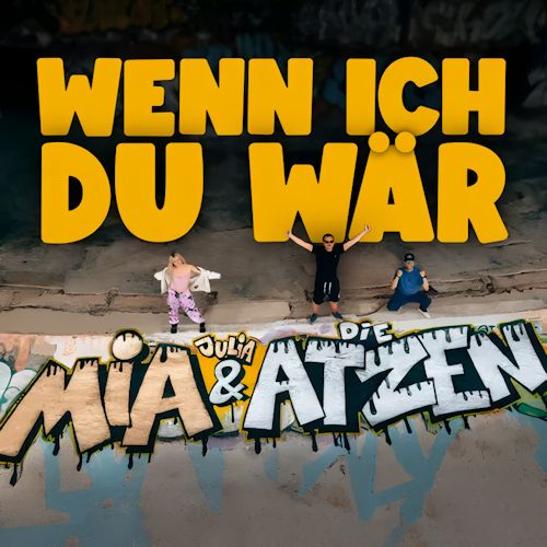 Mia Julia feat. Die Atzen - Wenn Ich Du Wär