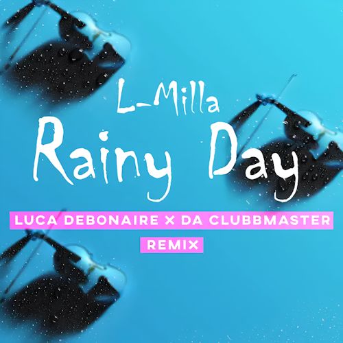 L-Milla - Rainy Day