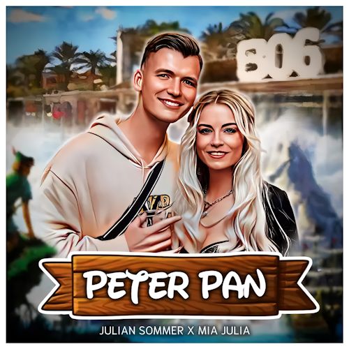 Julian Sommer & Mia Julia - Peter Pan