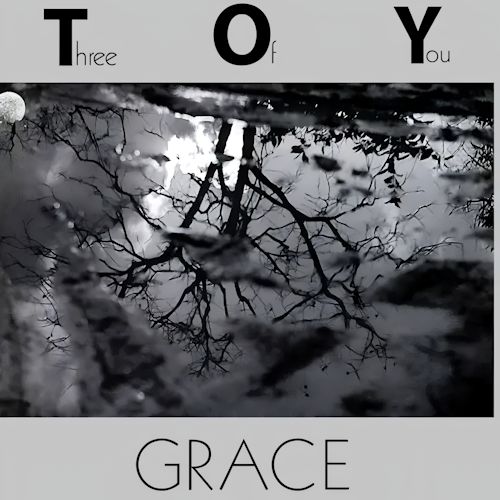 Three Of You - Grace