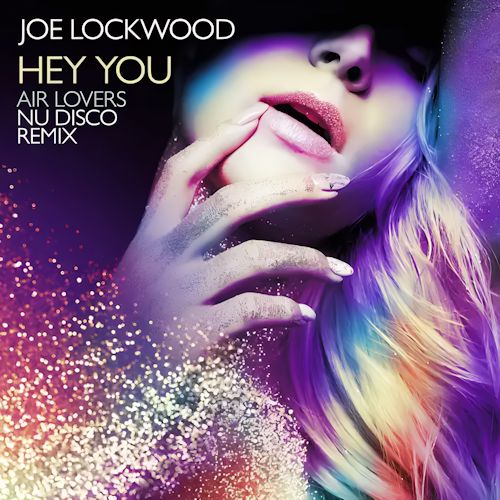 Joe Lockwood - Hey You