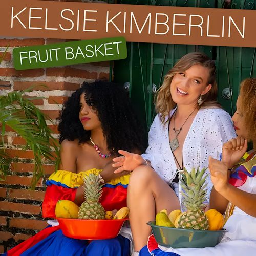 Kelsie Kimberlin - Fruit Basket
