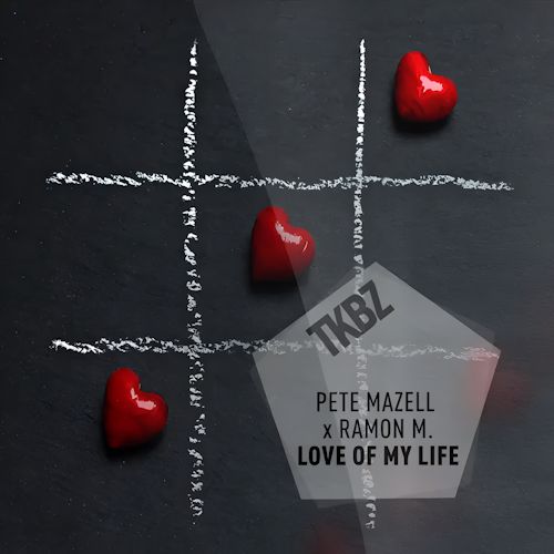 Pete Mazell & Ramon M. - Love Of My Life