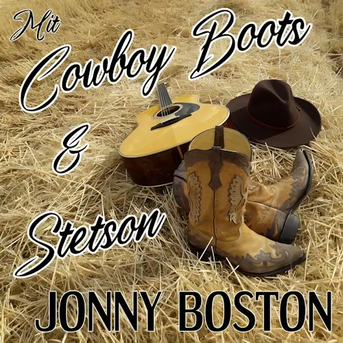 jonny boston - Mit Cowboy Boots & Stetson