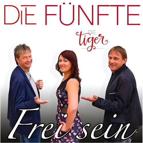 Die Tiger - DiE FÜNFTE - Frei Sein