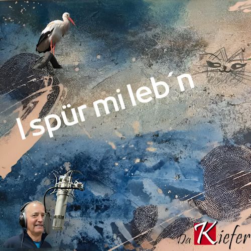DaKiefer - I Spür Mi Leb´n