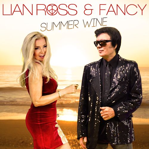 Lian Ross & Fancy - Summer Wine