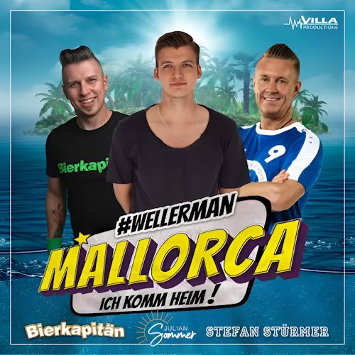 Stefan Stürmer & Bierkapitän & Julian Sommer - Mallorca Ich Komm Heim (Wellerman)