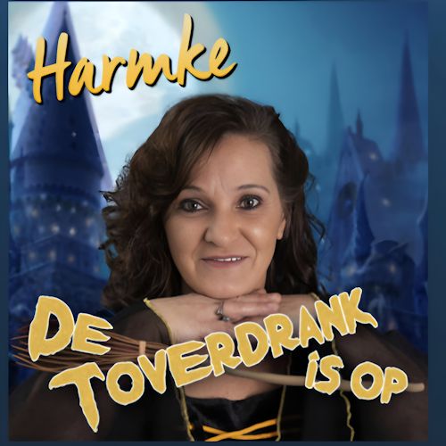 Harmke - De Toverdrank Is Op
