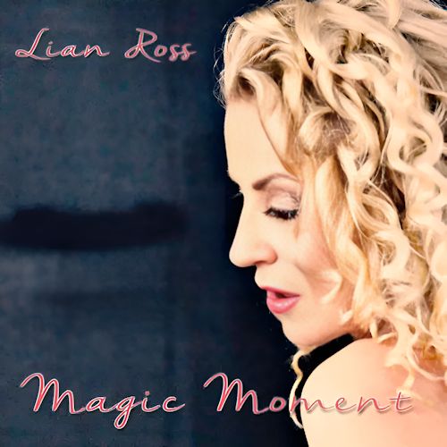 Lian Ross - Magic Moment