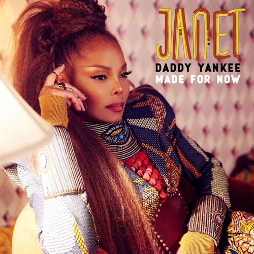 Janet Jackson feat. Daddy Yankee - Made For Now