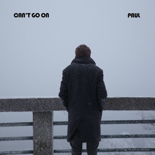 Paul Schuster - Can't Go On