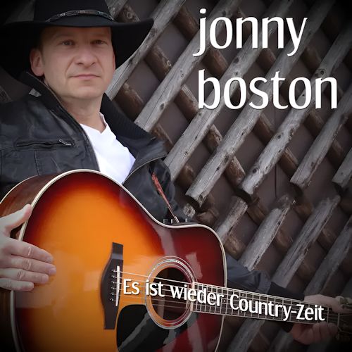 jonny boston - Es Ist Wieder Country-Zeit