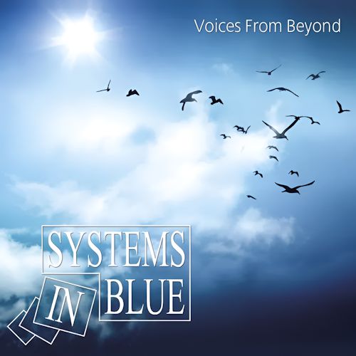 Systems In Blue - Voices From Beyond