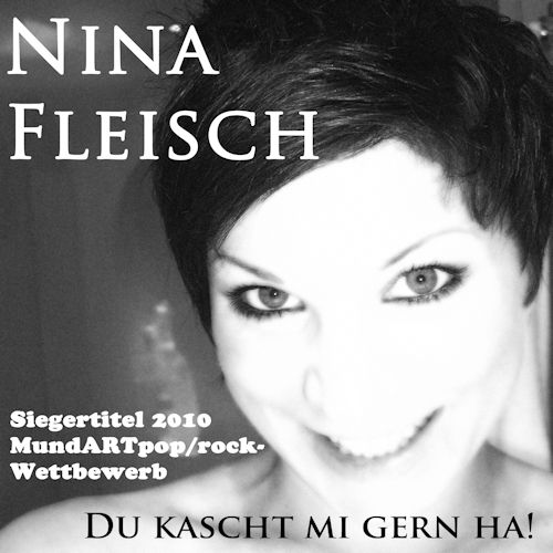 Nina Fleisch - Du Kascht Mi Gern Ha! 