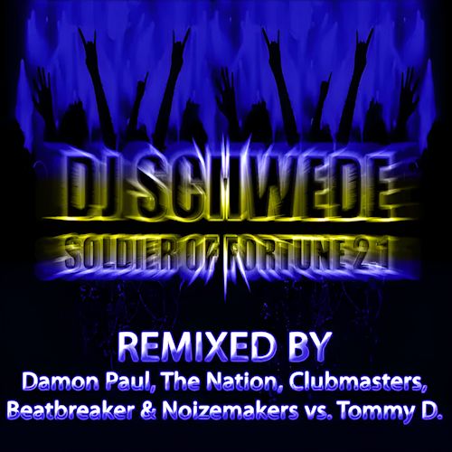 DJ Schwede - Soldier Of Fortune 2.1
