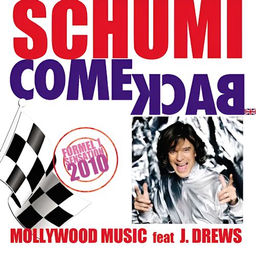 Mollywood Music feat. J. Drews - Schumi Comeback