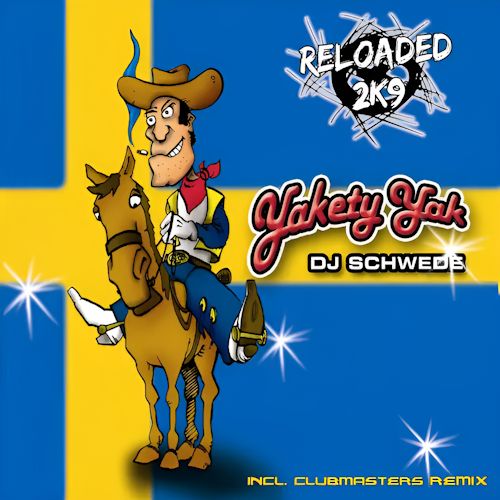 DJ Schwede - Yakety Yak 2k9