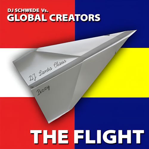 DJ Schwede vs. Global Creators - The Flight